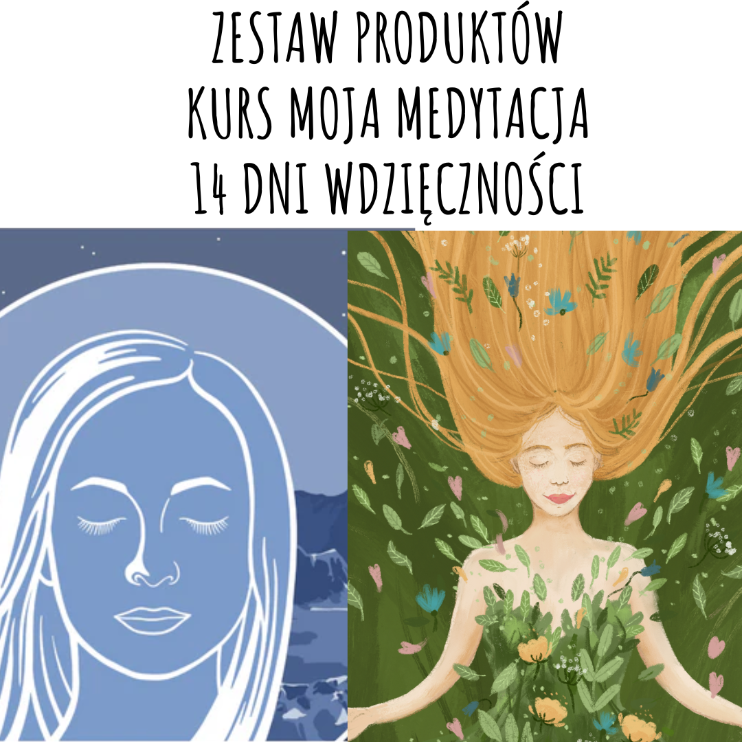Zestaw: Kurs Moja Medytacja + 14 DNI WDZIĘCZNOŚCI